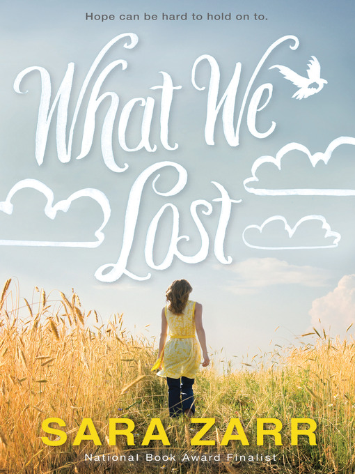 Title details for What We Lost by Sara Zarr - Available